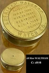 1878. American Waltham Watch Co. Movement Gilt Tin Size. Fixed Price $28.50.