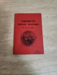 1965 American Pocket Watches: Their Source And Identity By Charles Rosenberg Pb. Fixed Price $9.99.