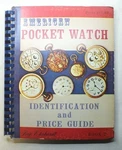 American Pocket Watch Identification Price Guide 2 Roy Ehrhardt - P937. Fixed Price $8.00.
