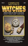 Complete Price Guide To Watches 2017. Fixed Price $56.66.